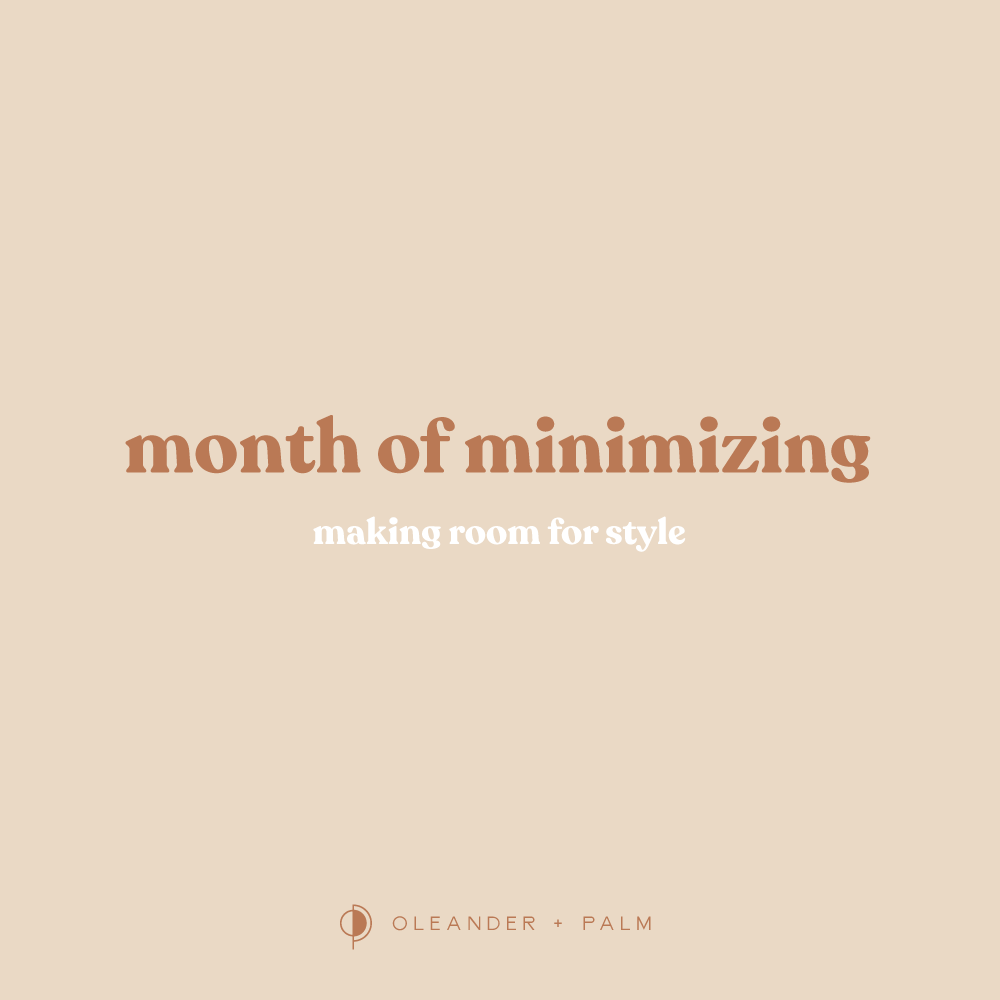 Month of Minimzing
